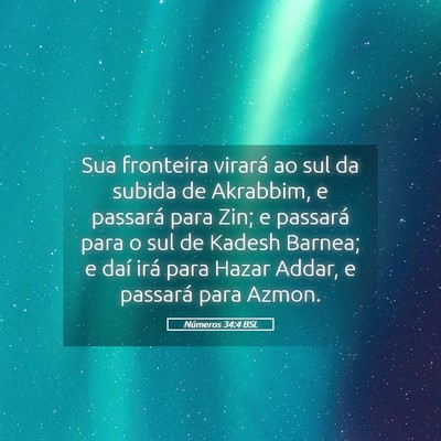 Picture 05 - Números 34:4 BSL - Sua fronteira virará ao sul da subida de - Bible Verse Picture