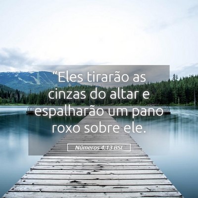 Picture 05 - Números 4:13 BSL - “Eles tirarão as cinzas do altar e espalharão - Bible Verse Picture