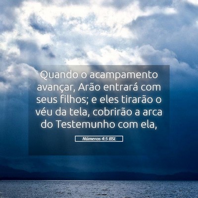 Picture 05 - Números 4:5 BSL - Quando o acampamento avançar, Arão entrará com - Bible Verse Picture