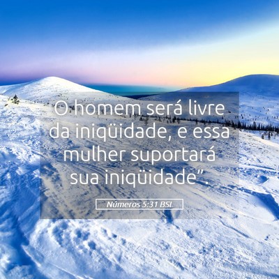 Picture 05 - Números 5:31 BSL - O homem será livre da iniqüidade, e essa mulher - Bible Verse Picture