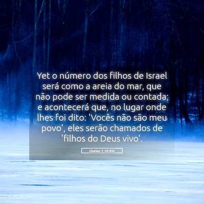 Picture 05 - Oséias 1:10 BSL - Yet o número dos filhos de Israel será como a - Bible Verse Picture