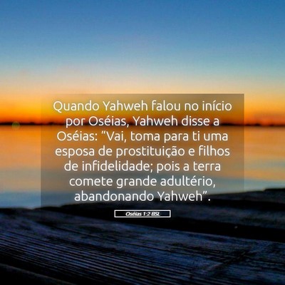 Picture 05 - Oséias 1:2 BSL - Quando Yahweh falou no início por Oséias, - Bible Verse Picture