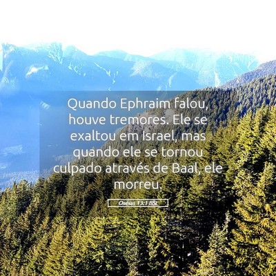 Picture 05 - Oséias 13:1 BSL - Quando Ephraim falou, houve tremores. Ele se - Bible Verse Picture