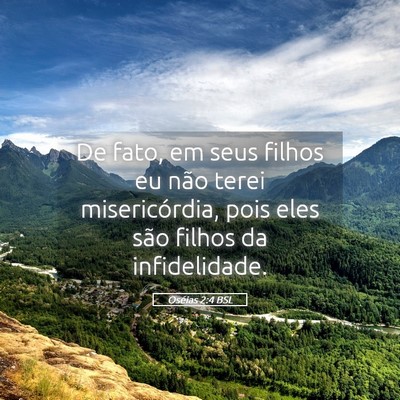 Picture 05 - Oséias 2:4 BSL - De fato, em seus filhos eu não terei - Bible Verse Picture