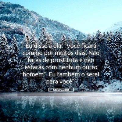 Picture 05 - Oséias 3:3 BSL - Eu disse a ela: “Você ficará comigo por - Bible Verse Picture