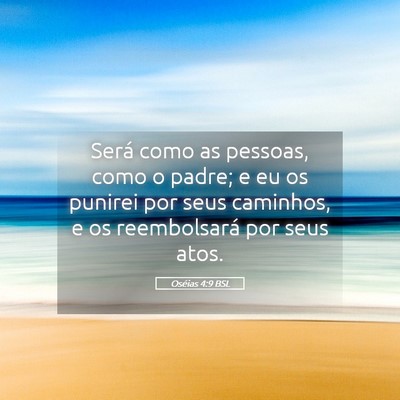 Picture 05 - Oséias 4:9 BSL - Será como as pessoas, como o padre; e eu os - Bible Verse Picture