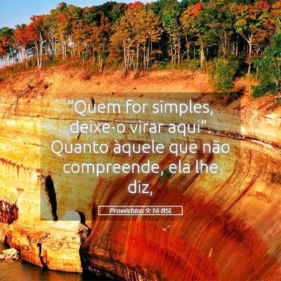 Picture 05 - Provérbios 9:16 BSL - “Quem for simples, deixe-o virar aqui”. - Bible Verse Picture