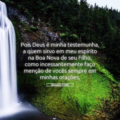 Picture 05 - Romanos 1:9 BSL - Pois Deus é minha testemunha, a quem sirvo em - Bible Verse Picture