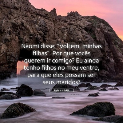 Picture 05 - Rute 1:11 BSL - Naomi disse: “Voltem, minhas filhas”. Por que - Bible Verse Picture