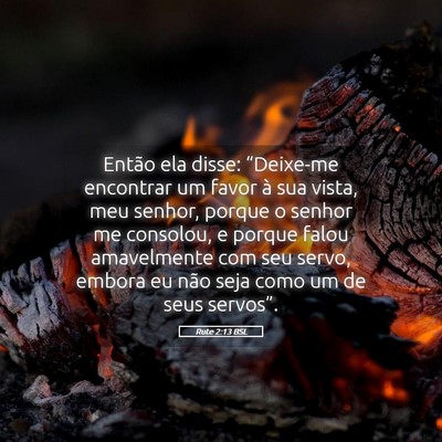 Picture 05 - Rute 2:13 BSL - Então ela disse: “Deixe-me encontrar um favor - Bible Verse Picture