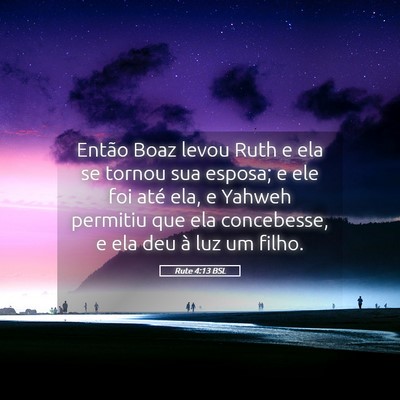 Picture 05 - Rute 4:13 BSL - Então Boaz levou Ruth e ela se tornou sua - Bible Verse Picture