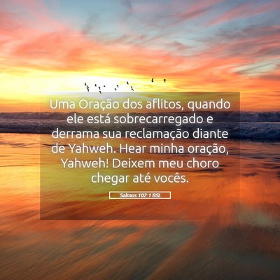 Picture 05 - Salmos 102:1 BSL - Uma Oração dos aflitos, quando ele está - Bible Verse Picture