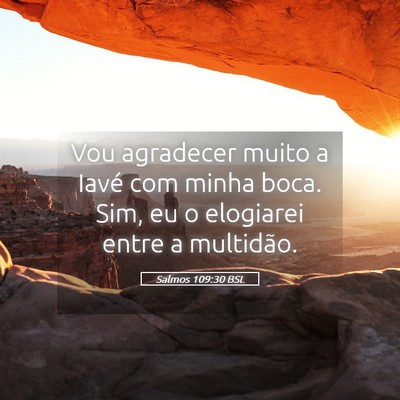 Picture 05 - Salmos 109:30 BSL - Vou agradecer muito a Iavé com minha boca. Sim, - Bible Verse Picture