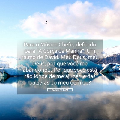 Picture 05 - Salmos 22:1 BSL - Para o Músico Chefe; definido para “A Corça - Bible Verse Picture