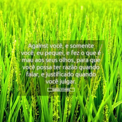Picture 05 - Salmos 51:4 BSL - Against você, e somente você, eu pequei, e fez - Bible Verse Picture