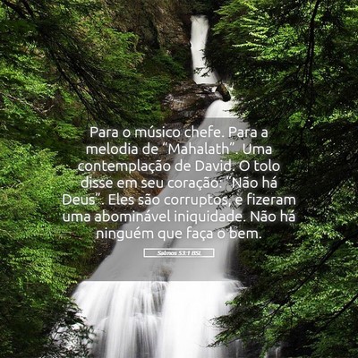 Picture 05 - Salmos 53:1 BSL - Para o músico chefe. Para a melodia de - Bible Verse Picture