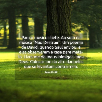 Picture 05 - Salmos 59:1 BSL - Para o músico chefe. Ao som da música “Não - Bible Verse Picture