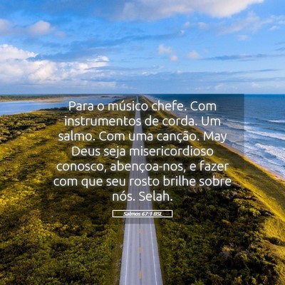 Picture 05 - Salmos 67:1 BSL - Para o músico chefe. Com instrumentos de corda. - Bible Verse Picture