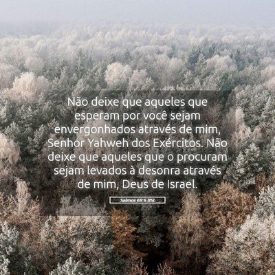 Picture 05 - Salmos 69:6 BSL - Não deixe que aqueles que esperam por você - Bible Verse Picture