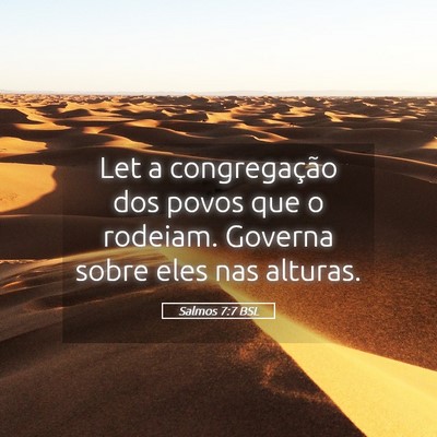 Picture 05 - Salmos 7:7 BSL - Let a congregação dos povos que o rodeiam. - Bible Verse Picture
