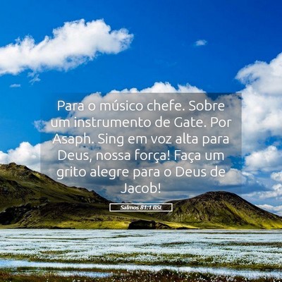 Picture 05 - Salmos 81:1 BSL - Para o músico chefe. Sobre um instrumento de - Bible Verse Picture