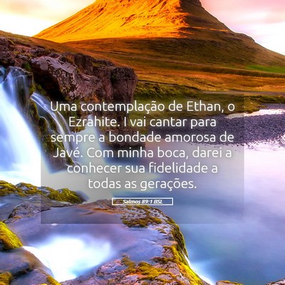 Picture 05 - Salmos 89:1 BSL - Uma contemplação de Ethan, o Ezrahite. I vai - Bible Verse Picture