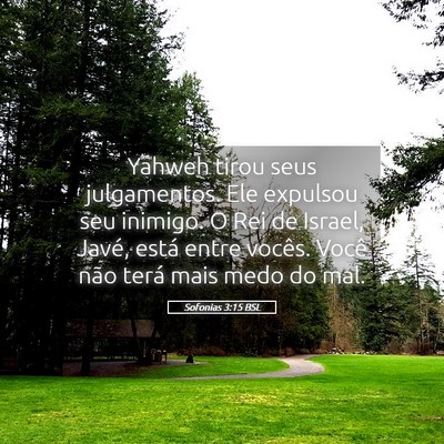 Picture 05 - Sofonias 3:15 BSL - Yahweh tirou seus julgamentos. Ele expulsou seu - Bible Verse Picture