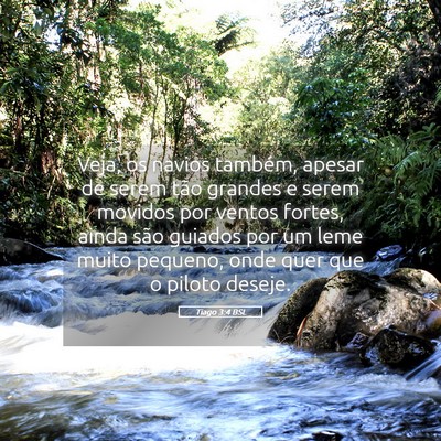 Picture 05 - Tiago 3:4 BSL - Veja, os navios também, apesar de serem tão - Bible Verse Picture