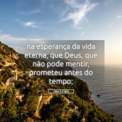 Picture 05 - Tito 1:2 BSL - na esperança da vida eterna, que Deus, que não - Bible Verse Picture
