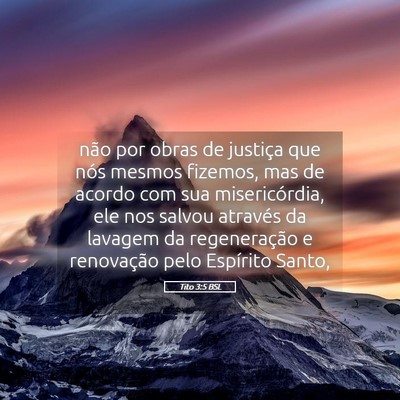 Picture 05 - Tito 3:5 BSL - não por obras de justiça que nós mesmos - Bible Verse Picture