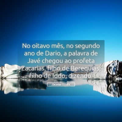 Picture 05 - Zacarias 1:1 BSL - No oitavo mês, no segundo ano de Dario, a - Bible Verse Picture