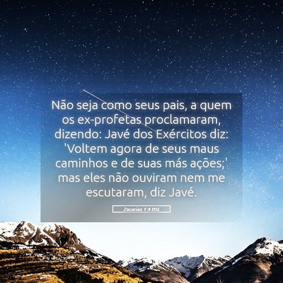 Picture 05 - Zacarias 1:4 BSL - Não seja como seus pais, a quem os ex-profetas - Bible Verse Picture
