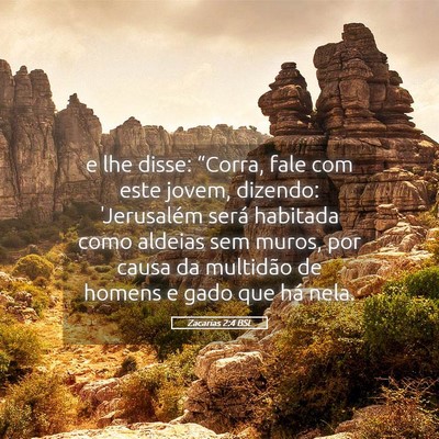 Picture 05 - Zacarias 2:4 BSL - e lhe disse: “Corra, fale com este jovem, - Bible Verse Picture