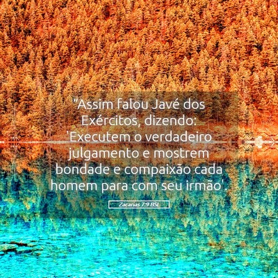 Picture 05 - Zacarias 7:9 BSL - “Assim falou Javé dos Exércitos, dizendo: - Bible Verse Picture