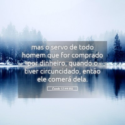 Picture 05 - Êxodo 12:44 BSL - mas o servo de todo homem que for comprado por - Bible Verse Picture