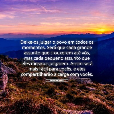 Picture 05 - Êxodo 18:22 BSL - Deixe-os julgar o povo em todos os momentos. - Bible Verse Picture