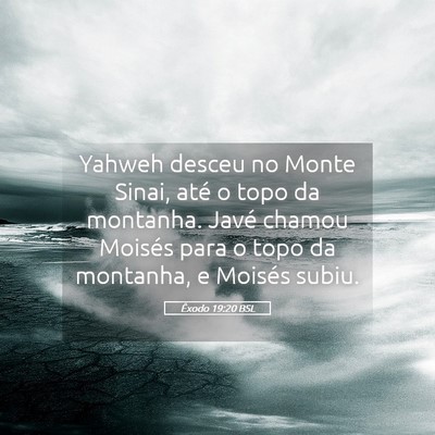 Picture 05 - Êxodo 19:20 BSL - Yahweh desceu no Monte Sinai, até o topo da - Bible Verse Picture