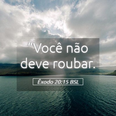 Picture 05 - Êxodo 20:15 BSL - “Você não deve - Bible Verse Picture