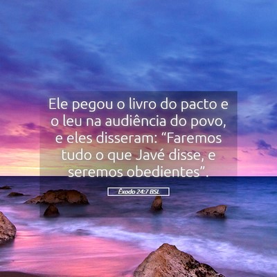 Picture 05 - Êxodo 24:7 BSL - Ele pegou o livro do pacto e o leu na audiência - Bible Verse Picture