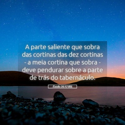 Picture 05 - Êxodo 26:12 BSL - A parte saliente que sobra das cortinas das dez - Bible Verse Picture