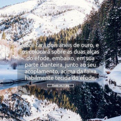 Picture 05 - Êxodo 28:27 BSL - Você fará dois anéis de ouro, e os colocará - Bible Verse Picture