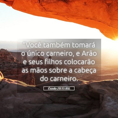 Picture 05 - Êxodo 29:15 BSL - “Você também tomará o único carneiro, e - Bible Verse Picture