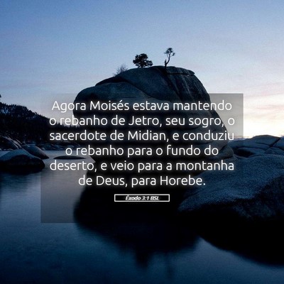 Picture 05 - Êxodo 3:1 BSL - Agora Moisés estava mantendo o rebanho de Jetro, - Bible Verse Picture
