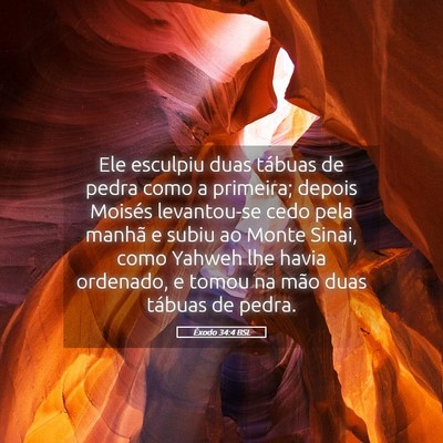 Picture 05 - Êxodo 34:4 BSL - Ele esculpiu duas tábuas de pedra como a - Bible Verse Picture