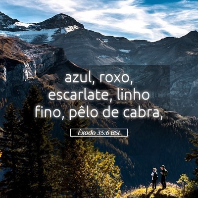 Picture 05 - Êxodo 35:6 BSL - azul, roxo, escarlate, linho fino, pêlo de - Bible Verse Picture