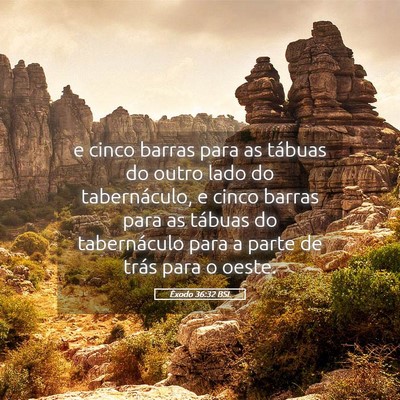 Picture 05 - Êxodo 36:32 BSL - e cinco barras para as tábuas do outro lado do - Bible Verse Picture