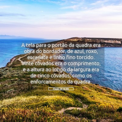 Picture 05 - Êxodo 38:18 BSL - A tela para o portão da quadra era obra do - Bible Verse Picture