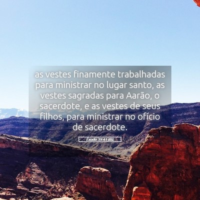 Picture 05 - Êxodo 39:41 BSL - as vestes finamente trabalhadas para ministrar no - Bible Verse Picture
