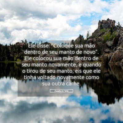 Picture 05 - Êxodo 4:7 BSL - Ele disse: “Coloque sua mão dentro de seu - Bible Verse Picture