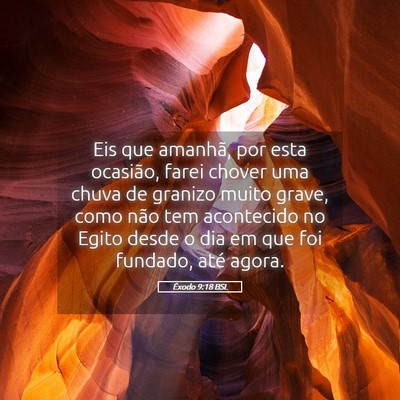 Picture 05 - Êxodo 9:18 BSL - Eis que amanhã, por esta ocasião, farei chover - Bible Verse Picture
